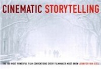 Abbildung von: Cinematic Storytelling - Michael Wiese Productions