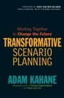 Cover: Transformative Scenario Planning - Berrett-Koehler Publishers