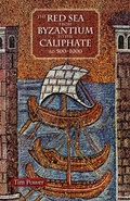 Cover: Red Sea from Byzantium to the Caliphate - American University of Cairo Press