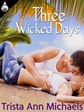 Cover: Three Wicked Days - Liquid Silver Books