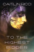 Cover: To the Highest Bidder - Dreamspinner Press