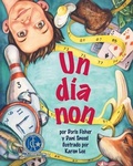 Cover: Un Dia Non (One Odd Day) - Arbordale Publishing