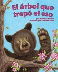 Cover: El Arbol Que Trepo El Oso (Tree That Bear Climbed, The) - Arbordale Publishing