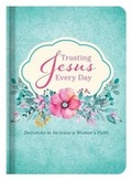 Cover: Trusting Jesus Every Day - Barbour Publishing Inc, U.S.
