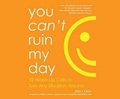 Cover: You Can't Ruin My Day - Dreamscape Media