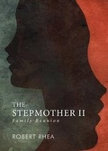 Cover: The Stepmother II - Tate Publishing & Enterprises