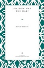 Cover: So, How Was the War? - Kent State University Press