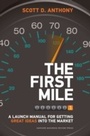 Cover: The First Mile - Harvard Business Review Press