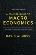 Cover: Concise Guide to Macroeconomics, Second Edition - Harvard Business Review Press