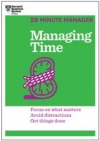 Abbildung von: Managing Time (HBR 20-Minute Manager Series) - Harvard Business Review Press