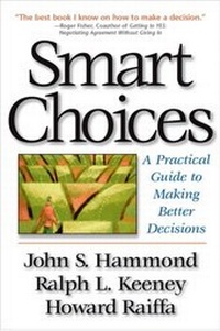 Enlarge image Cover: Smart Choices - Harvard Business Review Press