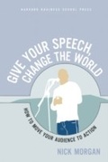 Cover: Give Your Speech, Change the World - Harvard Business Review Press