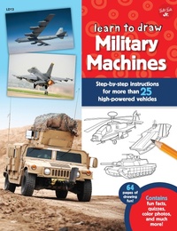 Enlarge image Cover: Learn to Draw Military Machines - Walter Foster Jr.