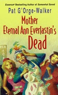 Cover: Mother Eternal Ann Everlastin's Dead - Dafina