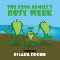 Enlarge image Cover: The Frog Family's Busy Week - AMERICA STAR BOOKS