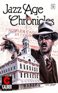 Cover: Jazz Age Chronicles #5 - Caliber Comics