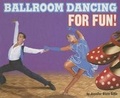 Cover: Ballroom Dancing for Fun! - Compass Point Books