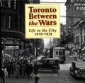 Cover: Toronto Between the Wars - Firefly Books