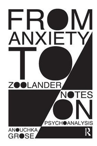 Enlarge image Cover: From Anxiety to Zoolander - Karnac Books