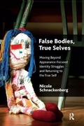 Cover: False Bodies, True Selves - Karnac Books
