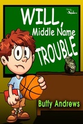 Cover: Will, Middle Name Trouble - MuseItYoung