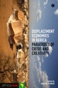 Cover: Displacement Economies in Africa - Zed Books Ltd