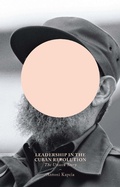 Cover: Leadership in the Cuban Revolution - Zed Books Ltd