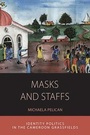Cover: Masks and Staffs - Berghahn Books
