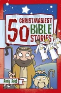 Cover: 50 Christmasiest Bible Stories - CWR