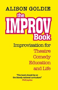 Abbildung von: The Improv Book - Oberon Books Ltd
