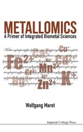 Cover: Metallomics: A Primer Of Integrated Biometal Sciences - Imperial College Press
