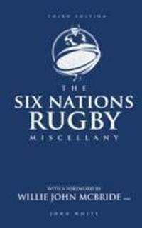 Abbildung von: The Six Nations Rugby Miscellany - Carlton Books Ltd