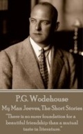 Cover: My Man Jeeves, The Short Stories - Deadtree Publishing