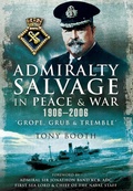 Cover: Admiralty Salvage in Peace and War 1906 - 2006 - Pen and Sword