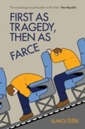 Cover: First as Tragedy, Then as Farce - Verso Books