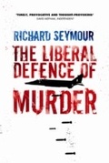 Cover: The Liberal Defence of Murder - Verso Books