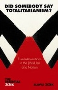 Cover: Did Somebody Say Totalitarianism? - Verso Books