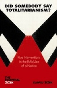 Abbildung von: Did Somebody Say Totalitarianism? - Verso Books