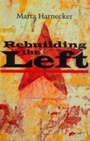 Cover: Rebuilding the Left - Zed Books Ltd