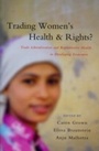 Cover: Trading Women's Health and Rights - Zed Books Ltd