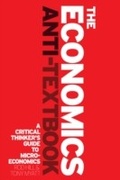 Cover: The Economics Anti-Textbook - Zed Books Ltd