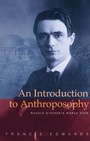 Cover: An Introduction to Anthroposophy - Rudolf Steiner Press