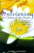 Cover: Enlivening the Chakra of the Heart - Rudolf Steiner Press