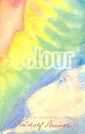 Cover: Colour - Rudolf Steiner Press