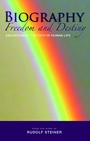 Cover: Biography: Freedom and Destiny - Rudolf Steiner Press