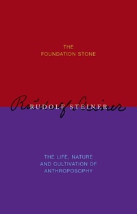Enlarge image Cover: The Foundation Stone - Rudolf Steiner Press