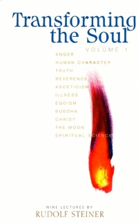 Enlarge image Cover: Transforming The Soul: Volume 1 - Rudolf Steiner Press