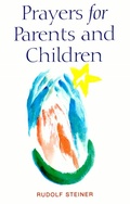Cover: Prayers for Parents and Children - Rudolf Steiner Press