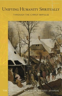 Enlarge image Cover: Unifying Humanity Spiritually - Rudolf Steiner Press