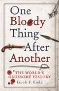 Cover: One Bloody Thing After Another - Michael O'Mara Books Ltd